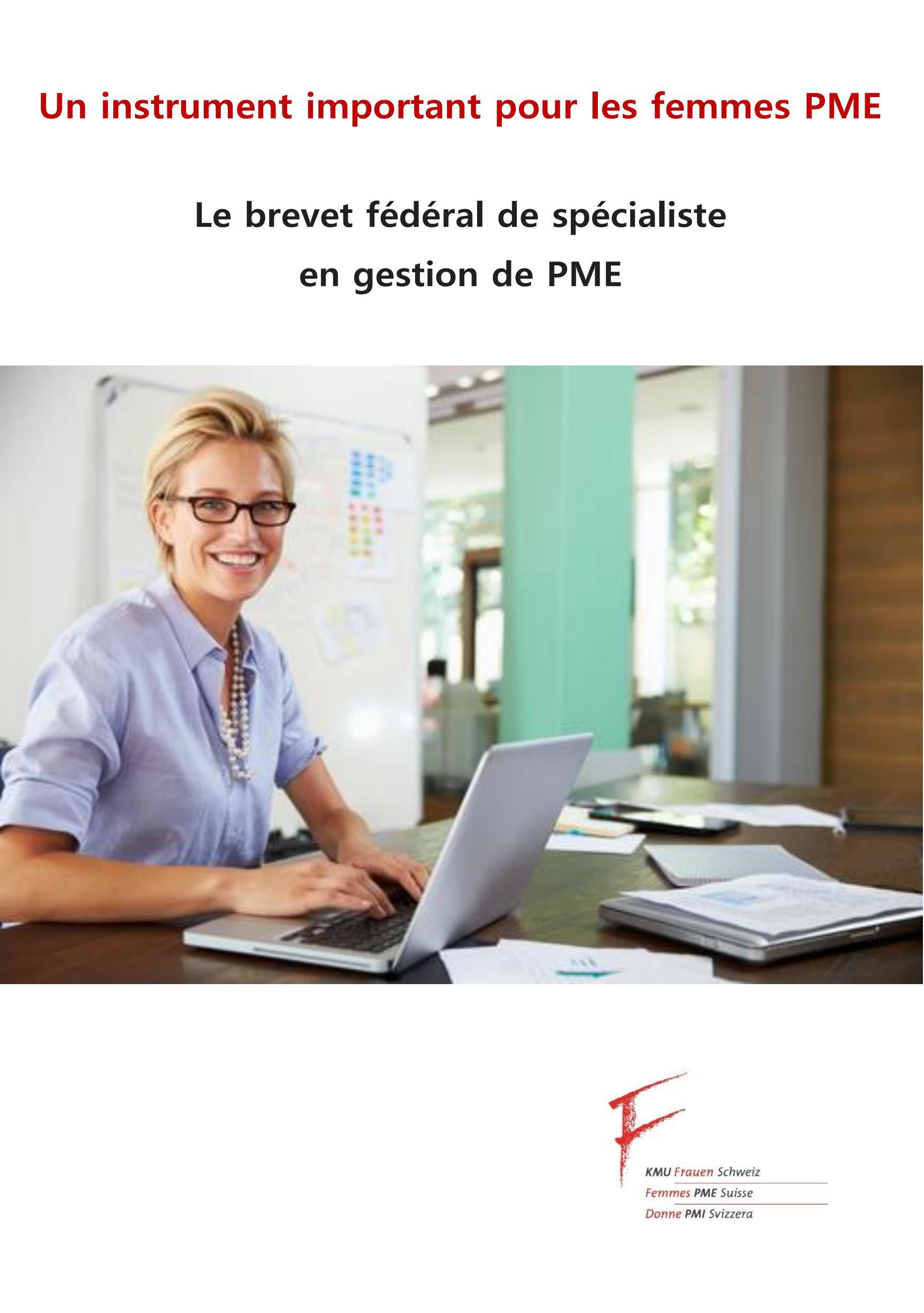  Info-Flyer «Le brevet fédéral de spécialiste en gestion de PME» - Un instrument important pour les femmes PME