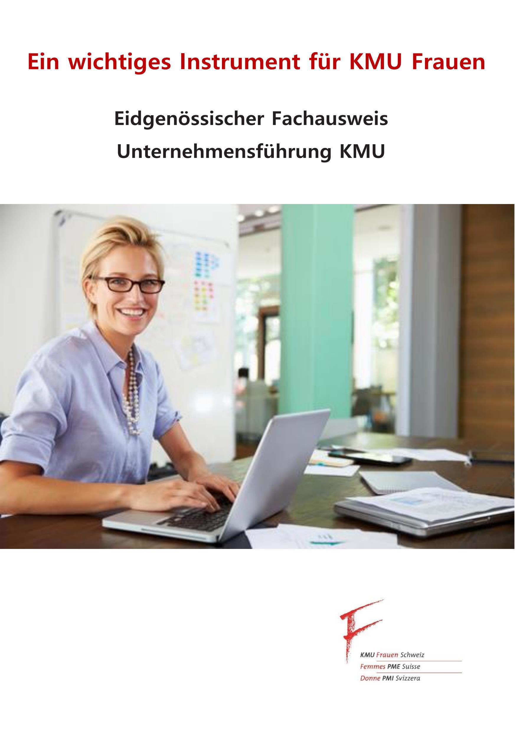  Info-Flyer «Eidgenössischer Fachausweis Unternehmensführung KMU - Ein wichtiges Instrument für KMU Frauen»